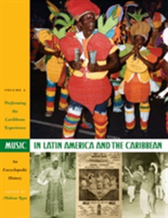 Music in Latin America and the Caribbean: An Encyclopedic History