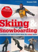 Skiing and Snowboarding
