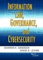 Information Law, Governance, and Cybersecurity