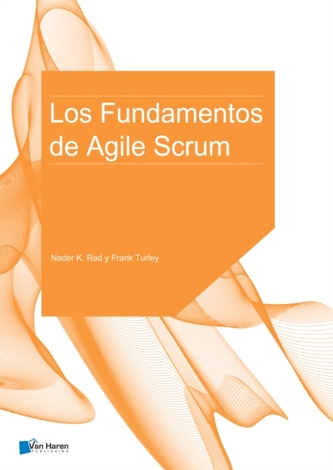 LOS FUNDAMENTOS DE AGILE SCRUM