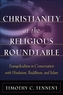 Christianity at the Religious Roundtable