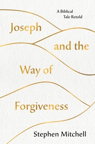 Joseph and the Way of Forgiveness