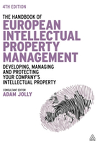 The Handbook of European Intellectual Property Management
