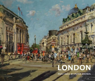 London: Paintings by Peter Brown