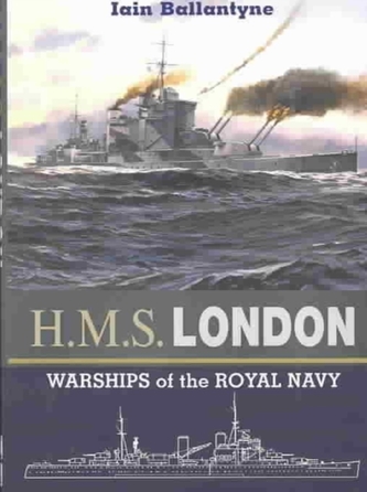 Hms London: Warships of the Royal Navy