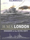 Hms London: Warships of the Royal Navy
