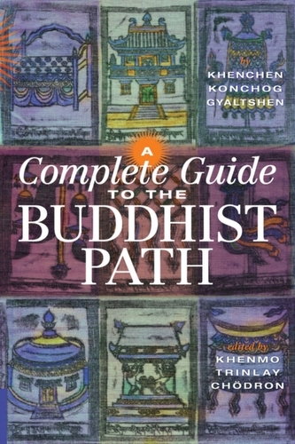 A Complete Guide To The Buddhist Path