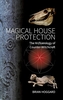 Magical House Protection