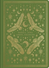 ESV Illuminated Scripture Journal: Hosea, Joel, Amos, and Obadiah