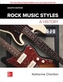 Rock Music Styles: A History