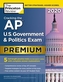 Cracking the AP U.S. Government and  Politics Exam 2020