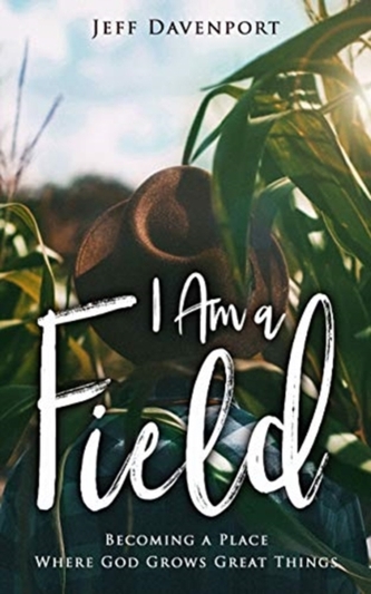 I AM A FIELD