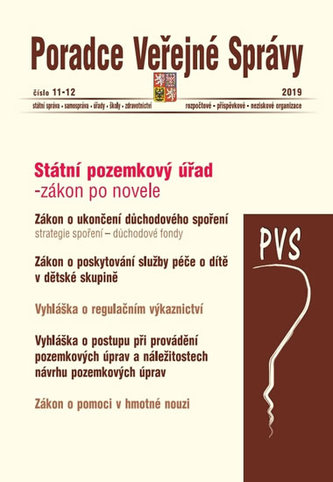 PVS 11-12/2019 Státní pozemkový úřad, Důchodové spoření - Dětská skupina, Regulační výkaznictví, Pozemkové úpravy
