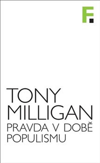 Pravda v době populismu Pravda v době populismu