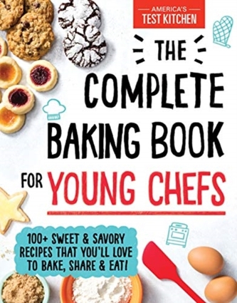 COMPLETE BAKING BOOK FOR YOUNG CHEFS THE
