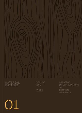 Material Matters 01: Wood