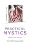 Quaker Quicks - Practical Mystics