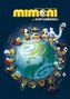 Mimoni 4. Světoběžníci