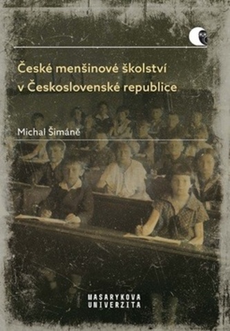 České menšinové školství v Československé republice České menšinové školství v Československé republice