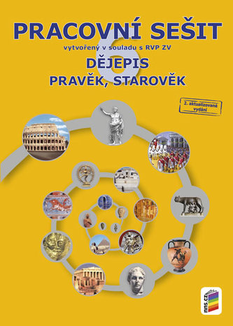Dějepis 6 - Pravěk, starověk (barevný pracovní sešit)