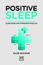 Positive Sleep