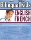 Bilingual Kids, English-French, Resource Book