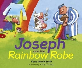 Joseph and the Rainbow Robe