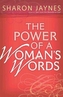 The Power of a Woman's Words