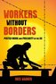 Workers without Borders
