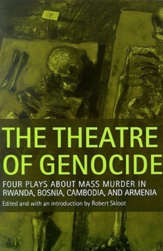The Theatre of Genocide