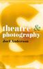 Theatre and Photography