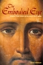 The Embodied Eye