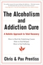 The Alcoholism and Addiction Cure