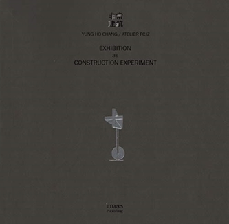 Exhibition as Construction Experiment