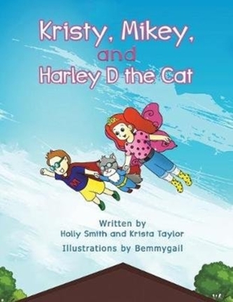 KRISTY MIKEY & HARLEY D THE CAT KRISTY MIKEY & HARLEY D THE CAT