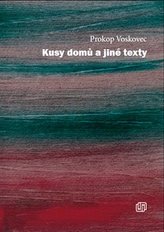 Kusy domů a jiné texty