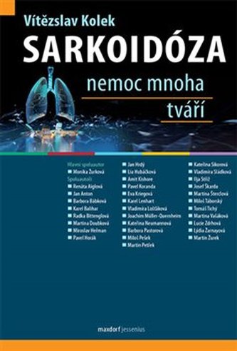 Sarkoidóza nemoc mnoha tváří Sarkoidóza nemoc mnoha tváří