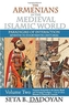 The Armenians in the Medieval Islamic World