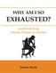 Why am I So Exhausted?