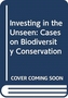 Investing in the Unseen