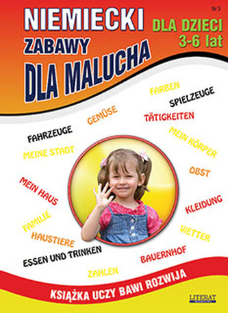 ZABAWY DLA MALUCHA NIEMIECKI DLA DZIECI ZESZYT 3 WYD. 3