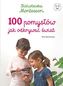 Biblioteczka Montessori. 100 pomysłów, jak odkrywać świat