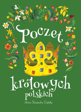 Poczet królowych polskich Poczet królowych polskich