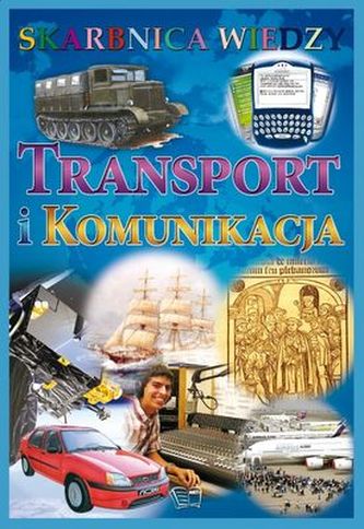 TRANSPORT I KOMUNIKACJA SKARBNICA WIEDZY