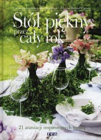 Piękny stół przez cały rok