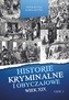 Historie kryminalne i obyczajowe. Wiek XIX. Część 2