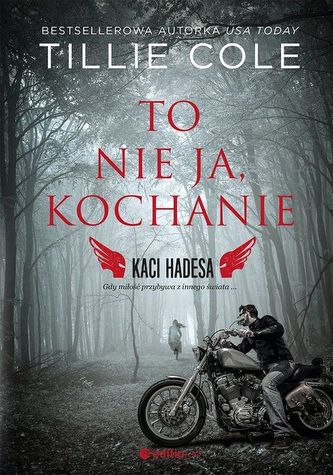 To nie ja kochanie. Kaci Hadesa