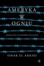Ameryka w ogniu