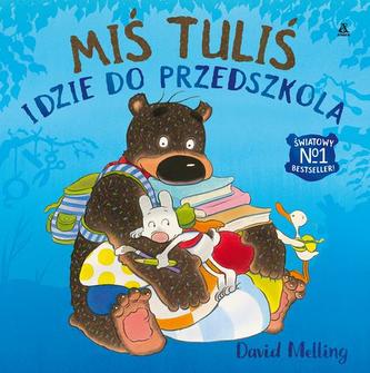 MIŚ TULIŚ IDZIE DO PRZEDSZKOLA