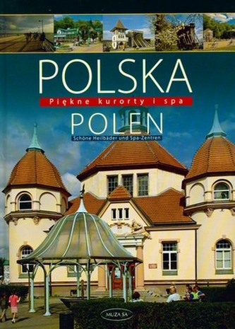 POLSKA PIĘKNE KURORTY I SPA WER.NIEM POLSKA PIĘKNE KURORTY I SPA WER.NIEM